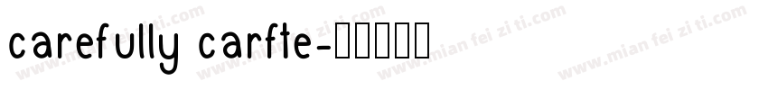 carefully carfte字体转换